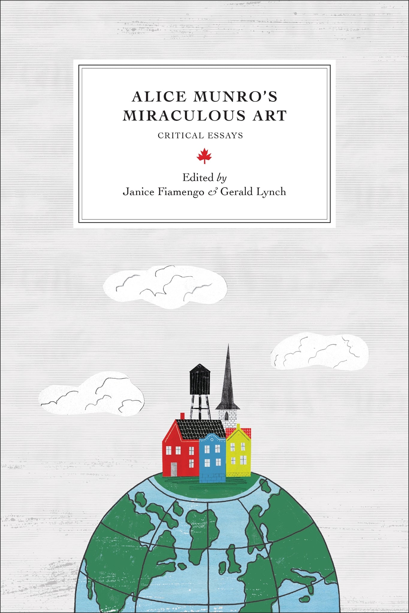 Cover image for Alice Munro’s Miraculous Art ISBN 9780776624334